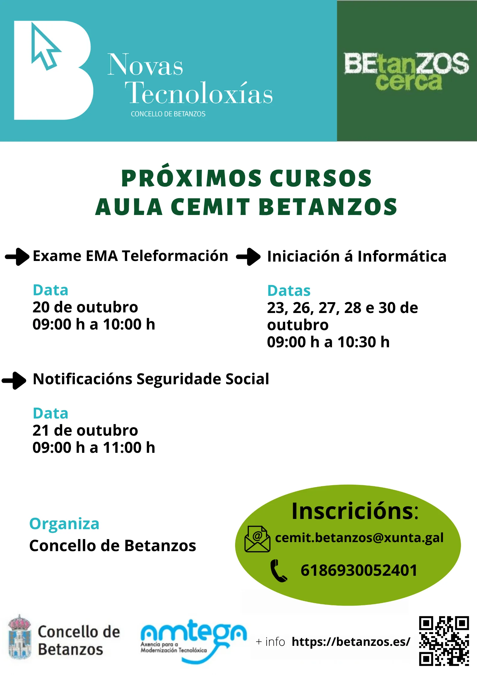 Cartel dos próximos cursos da Aula CeMIT Betanzos: exame EMA de teleformación o 20 de outubro; Notificacións da Seguridade Social o 21; Iniciación á Informática os días 23, 26, 27, 28 e 30. Inscricións en cemit.betanzos@xunta.gal.