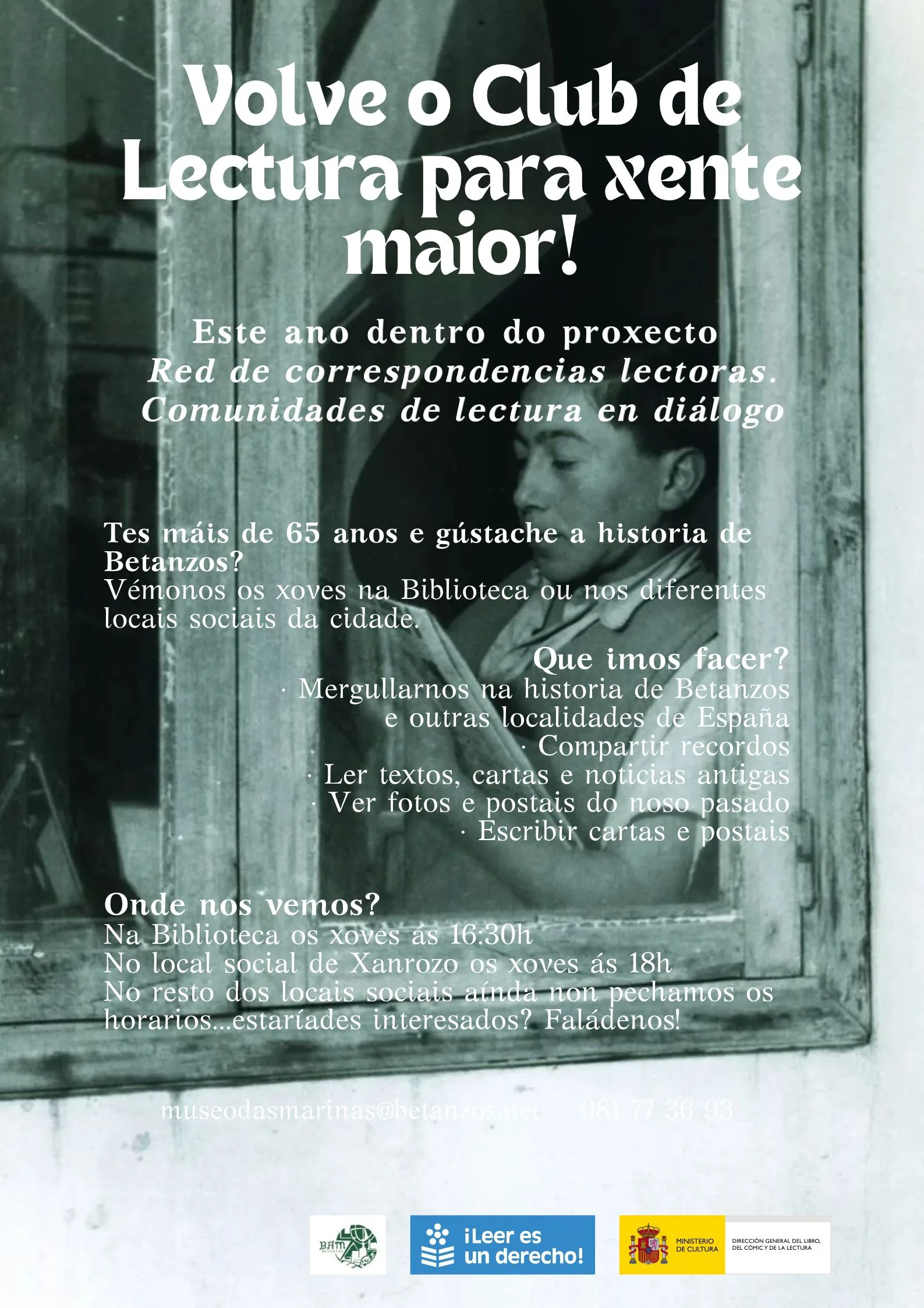 Cartel del Club de Lectura para personas mayores: un chico lee un periódico en una ventana, en una foto antigua en blanco y negro, con los horarios de los jueves en la Biblioteca y en Xanrozo y los logotipos del BAM y del Ministerio de Cultura.